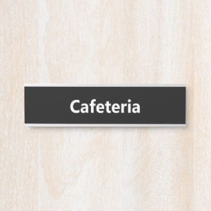 Cafeteria Black and White Türschild
