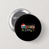 Cafeteria Crew Christmas Holiday School Staff Food Button (Vorne & Hinten)