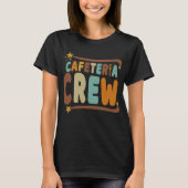 Cafeteria Crew T-Shirt (Vorderseite)