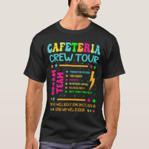 Cafeteria Crew Tour Lunch Schlemmerparadies T-Shirt