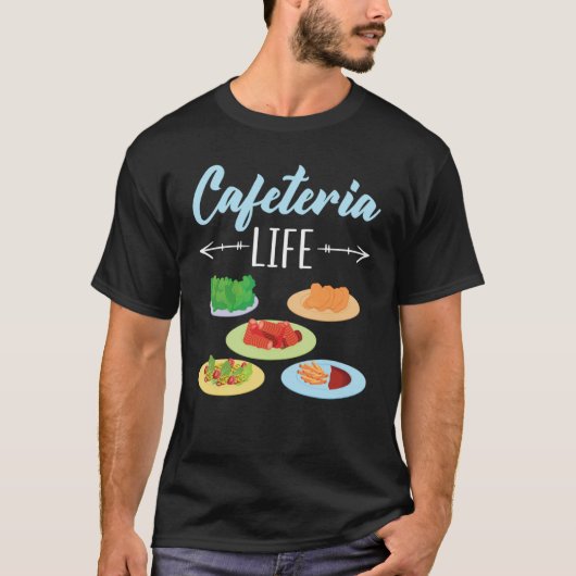 Cafeteria Life Job Profession Dinner Lady Cook Lun T-Shirt (Vorderseite)