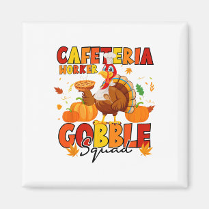 Cafeteria-Mitarbeiter Gobble Squad Truthahn Kürbis Magnet