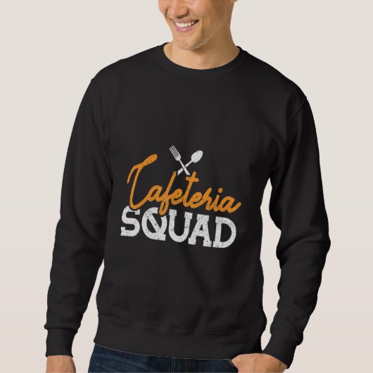 Cafeteria Squad Lunch Ladys Sweatshirt (Vorderseite)