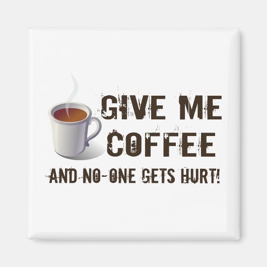 Caffein Deprivation Magnet (Vorne)