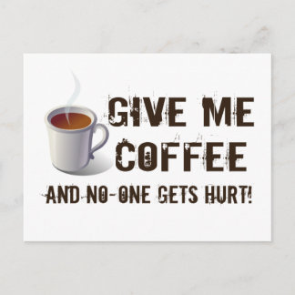 Caffein Deprivation Postkarte