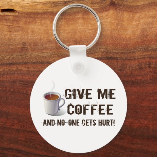 Caffein Deprivation Schlüsselanhänger (Vorderseite)