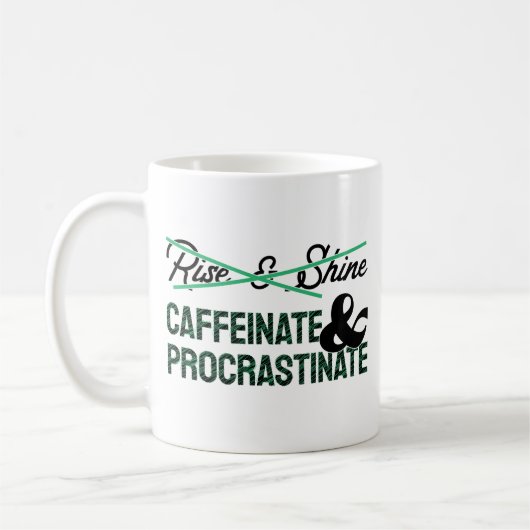 Caffeinat & Procrastinate Kaffeetasse (Links)