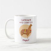 Caffeinate Carry on Llama Alpaca handGezeichnet Ti Kaffeetasse (Links)