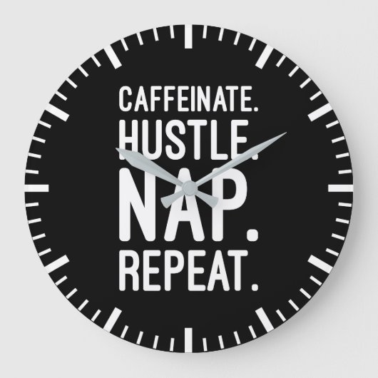 Caffeinate Hustle Nickerchen Repeat - Funny Motivi Große Wanduhr (Vorderseite)