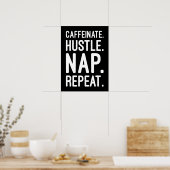 Caffeinate Hustle Nickerchen Repeat - Funny Motivi Poster (Küche)
