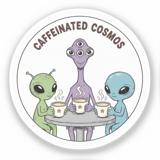 Caffeinated Cosmos Cute Funny Alien Coffee Aufkleber (Vorderseite)