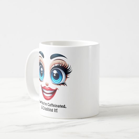 Caffeinated & Crushing It Fabulous Eyes Funny Face Kaffeetasse (Vorderseite Links)