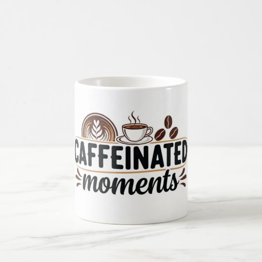 Caffeinated Moments - Coffee Lover Design Kaffeetasse (Mittel)