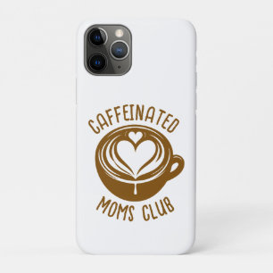 Caffeinated Moms Club Trendy Mama Coffee Lover Case-Mate iPhone Hülle