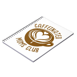 Caffeinated Moms Club Trendy Mama Coffee Lover Notizblock