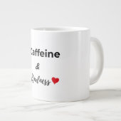 Caffeine and kindness coffee lover Jumbo-Tasse (Vorderseite Rechts)