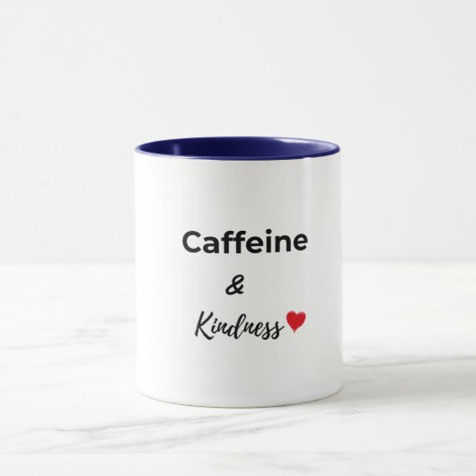 Caffeine and kindness coffee lover tasse (Zentrum)