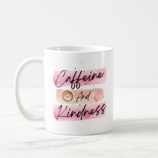 Caffeine and Kindness Pink Coffee Art Kaffeetasse (Links)