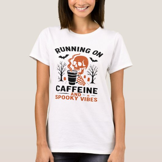 Caffeine and Spooky Vibes – Skeleton Coffee Lover T-Shirt (Vorderseite)