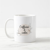 Caffeine & Calm Mug – Cozy Minimalist Quote Design Kaffeetasse (Links)