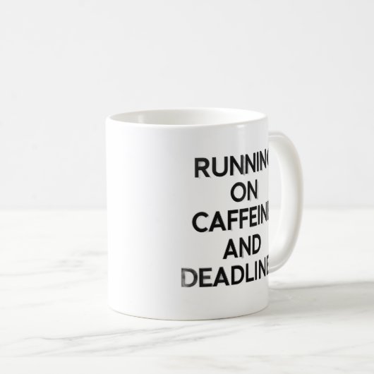 Caffeine & Deadlines Hustle Mug Kaffeetasse (VorderseiteRechts)