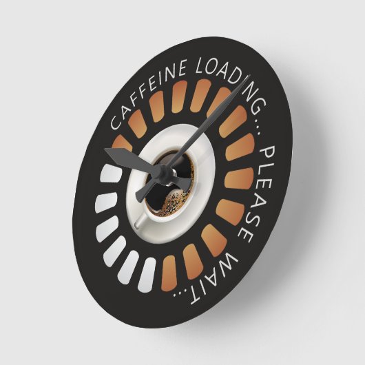 Caffeine loading runde wanduhr (Winkel)