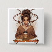 Caffeine Queen Button (Vorderseite)