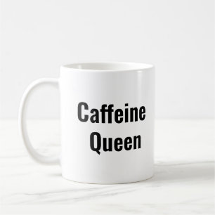 Caffeine Queen Kaffeetasse