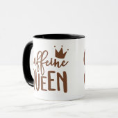 Caffeine Queen Tasse (Vorderseite Links)