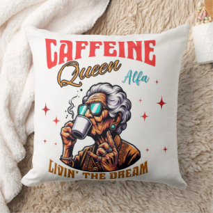 Caffeine Queen Throw Kissen Gemütlicher Kaffee