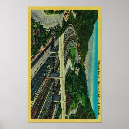 Cahuenga Freeway, Gateway zu Hollywood Poster (Vorne)