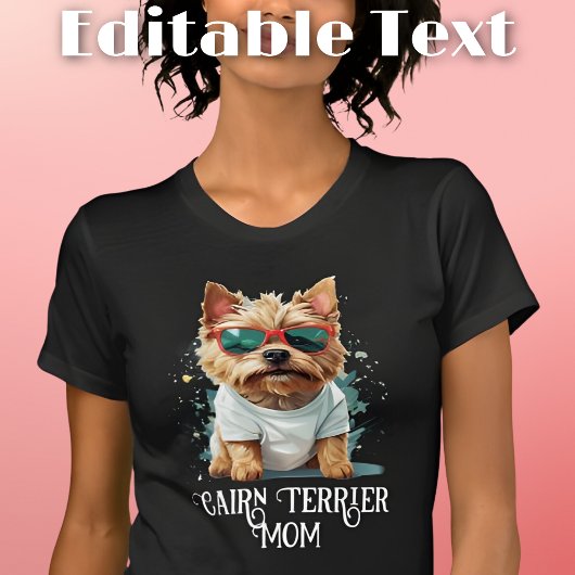 Cairn Terrier Dog Mama Sonnenbrille T-Shirt