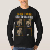 Cairn Terrier Guide To Training T-Shirt (Vorderseite)