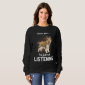 Cairn Terrier Hund höre ich, dass du nicht hörst Sweatshirt (Vorne ganz)