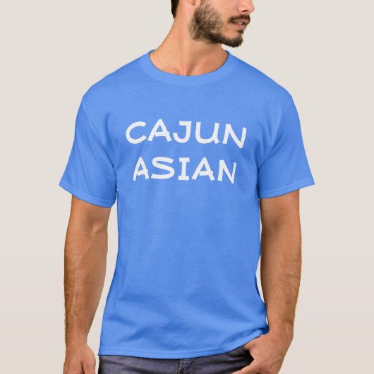 "Cajun Asiats" T - Shirt (Vorderseite)