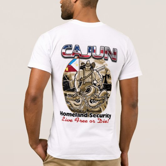 Cajun Heimat Security 1 T - Shirt (Rückseite)