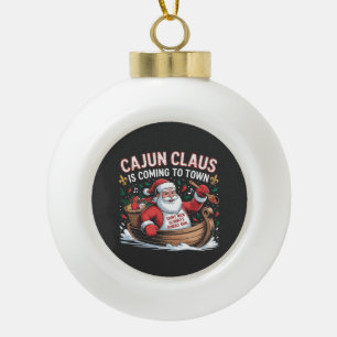 Cajun-Klausel kommt in die Stadt Weihnachts-Krampu Keramik Kugel-Ornament