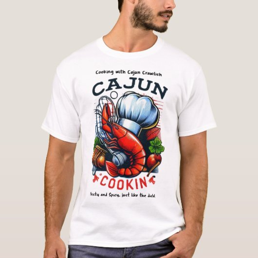 Cajun Kochen, lebhaft und würzig T-Shirt (Vorderseite)