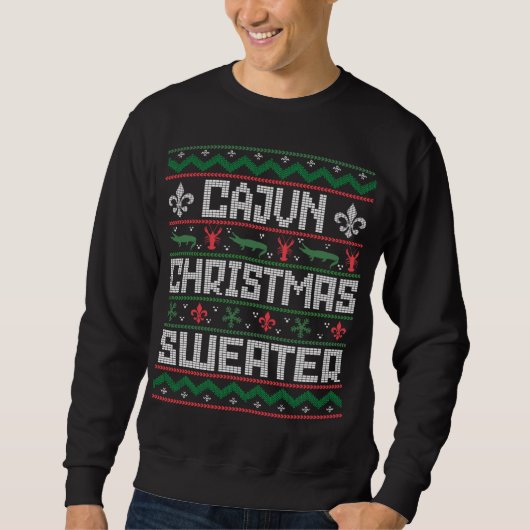Cajun Ugly Christmas Xmas Sweater Louisiana Holida Sweatshirt (Vorderseite)