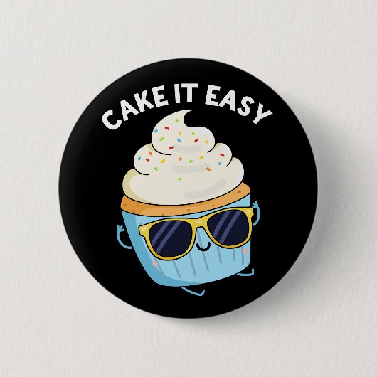 Cake It Easy Funny Cupcake Pub Dark BG Button (Vorderseite)