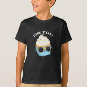 Cake It Easy Funny Cupcake Pub Dark BG T-Shirt (Vorderseite)