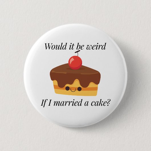 Cake Lover's Dream Button (Vorderseite)