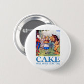 CAKE MACHT ES BESSER BUTTON (Vorne & Hinten)