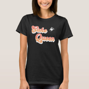 Cake Queen Pink Coral Text Crown Niedlich Cook T-Shirt