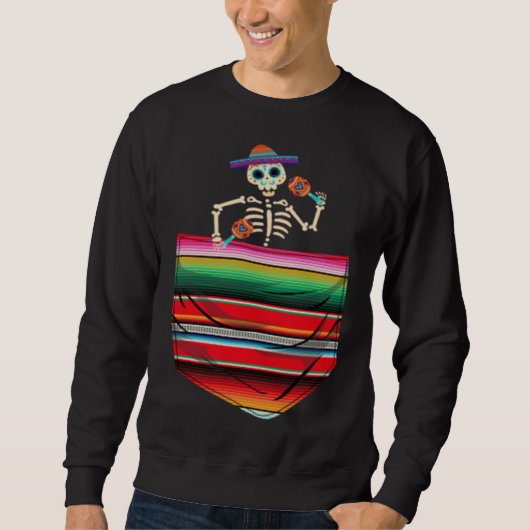 Calaca Blanket Pocket Serape Mexican Cinco De Mayo Sweatshirt (Vorderseite)