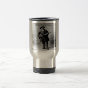 Calamity Jane Humor Zitat Geschenke T-Shirts & Kar Reisebecher