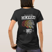Calavera Club - der einzige T - Shirt (Rückseite)