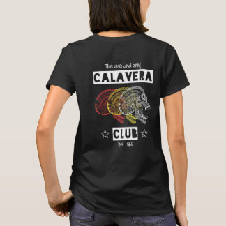 Calavera Club - der einzige T - Shirt