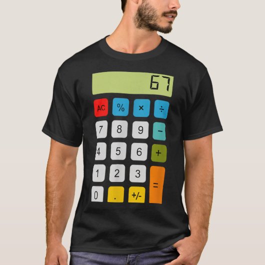 Calculator 67 Six Seven Funny Math Meme T-Shirt (Vorderseite)