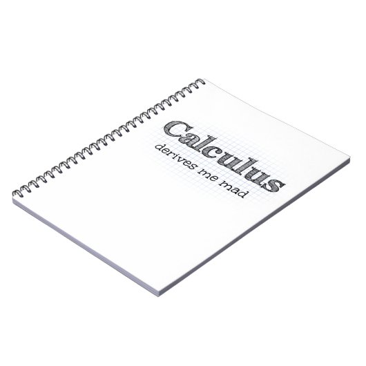 Calculus Derives Me Mad - Funny Mah Notebook Notizblock (Linke Seite)